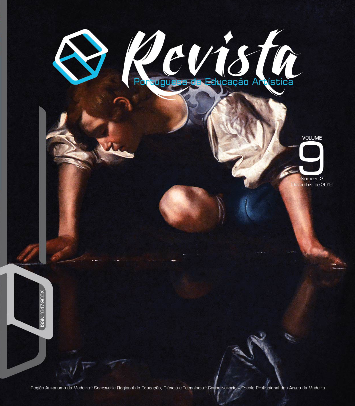 					Ver Vol. 9 N.º 2 (2019): Revista Portuguesa de Educação Artística
				